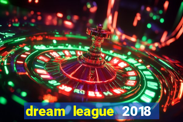 dream league 2018 dinheiro infinito